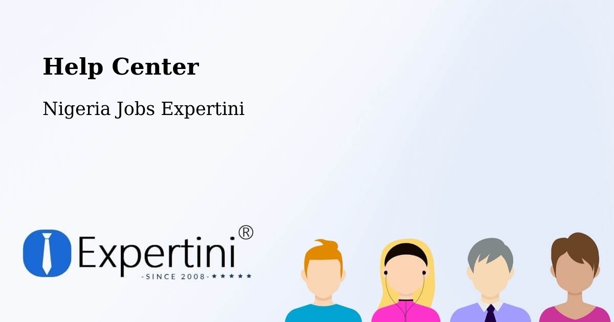 Help Center – Ezza Ohu - Nigeria Jobs Expertini
