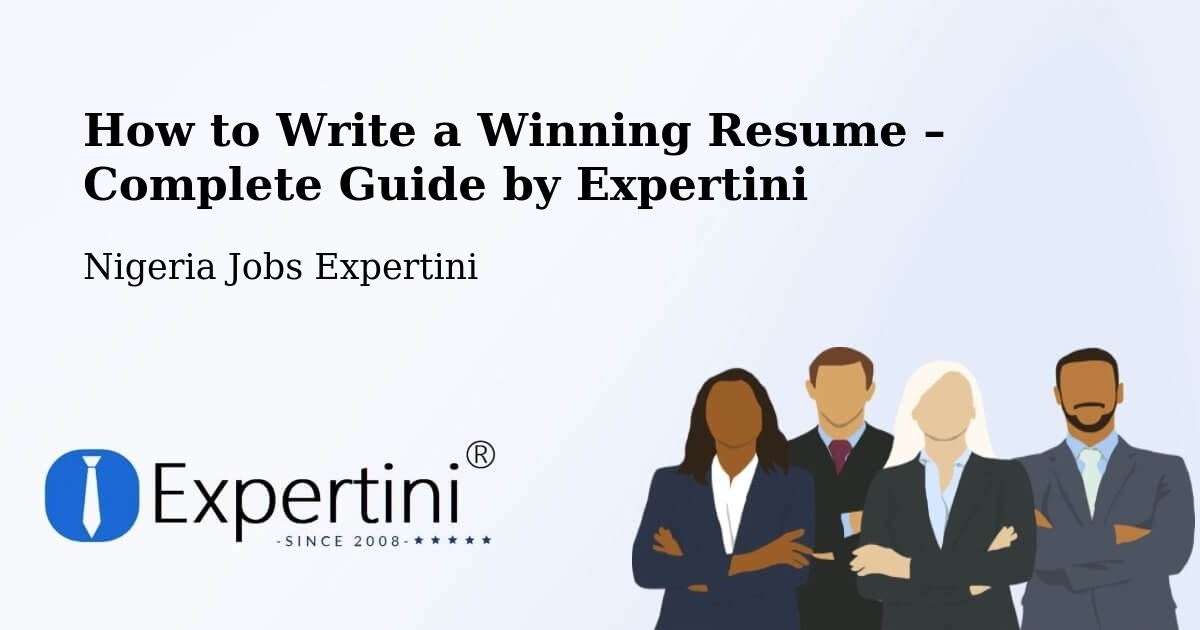 Resume Writing Guide for Job Seekers – Ezza Ohu - Ezza Ohu, Nigeria Jobs Expertini